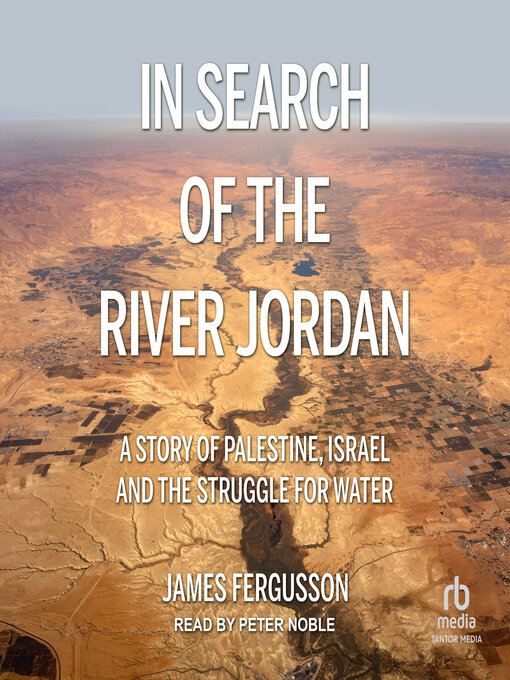 Title details for In Search of the River Jordan by James Fergusson - Available